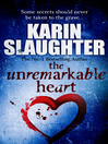 The Unremarkable Heart (eBook)